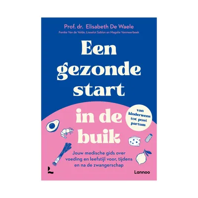 Terra Lannoo - Een Gezonde Start In De Buik