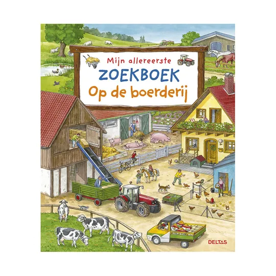 Deltas - Mijn Allereerste Zoekboek Op De Boerderij - Vanaf 3 Jaar